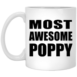 Most Awesome Poppy - 11 Oz Coffee Mug