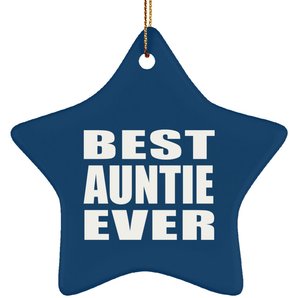 Best Auntie Ever - Star Ornament