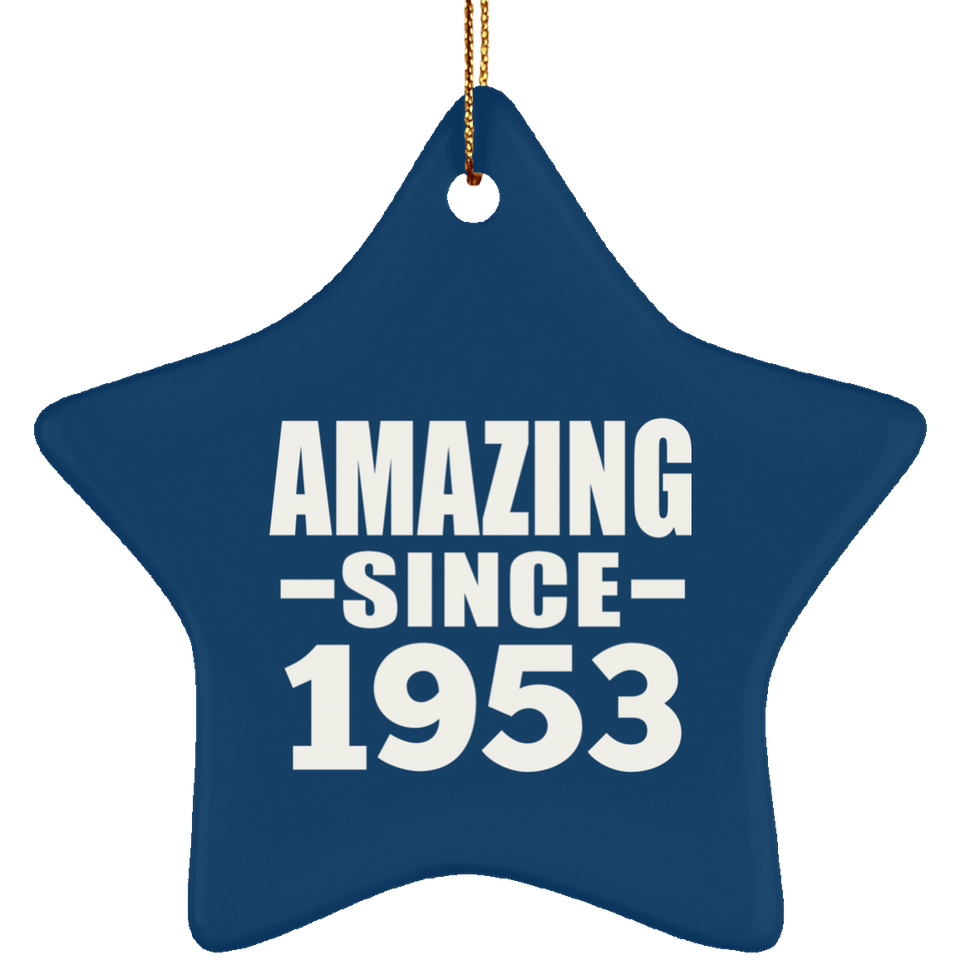 71st Birthday Amazing Since 1953 - Star Ornament