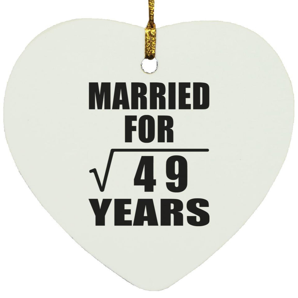 7th Anniversary Married For Square Root of 49 Years - Heart Ornament