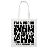 Proud Waiter Mom Of Awesome Son - Tote Bag White