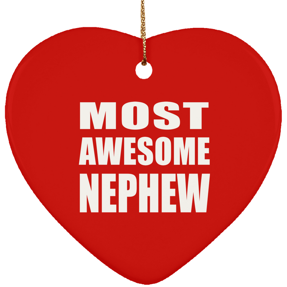 Most Awesome Nephew - Heart Ornament