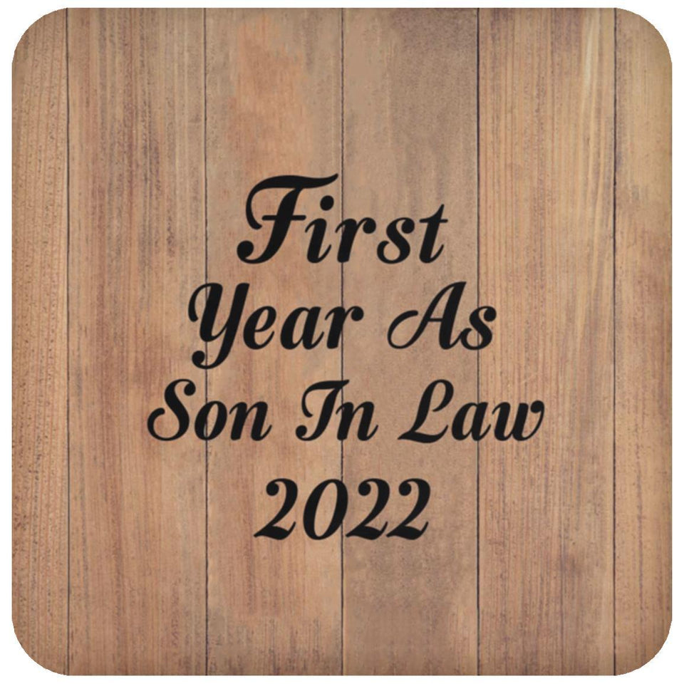First Year As Son In Law 2022 - Drink Coaster C