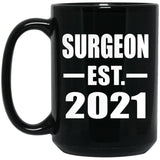 Surgeon Established EST. 2021 - 15oz Coffee Mug Black