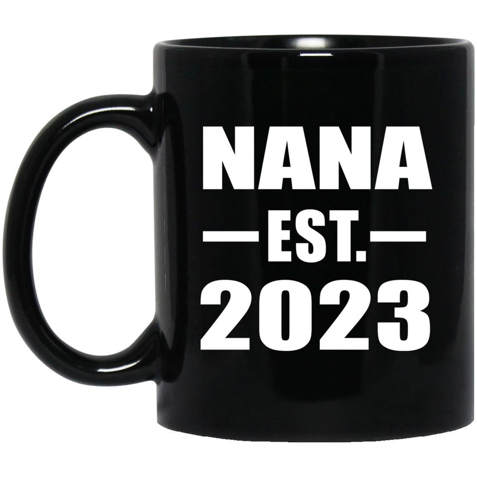 Nana Established EST. 2023 - 11oz Coffee Mug Black