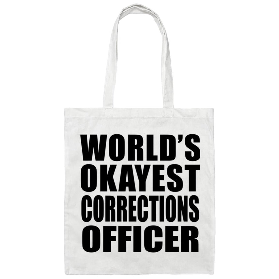 World's Okayest Corrections Officer - Tote Bag White