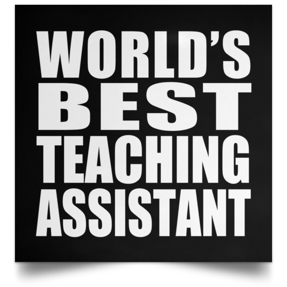 World's Best Teaching Assistant - Poster Square