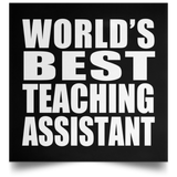 World's Best Teaching Assistant - Poster Square