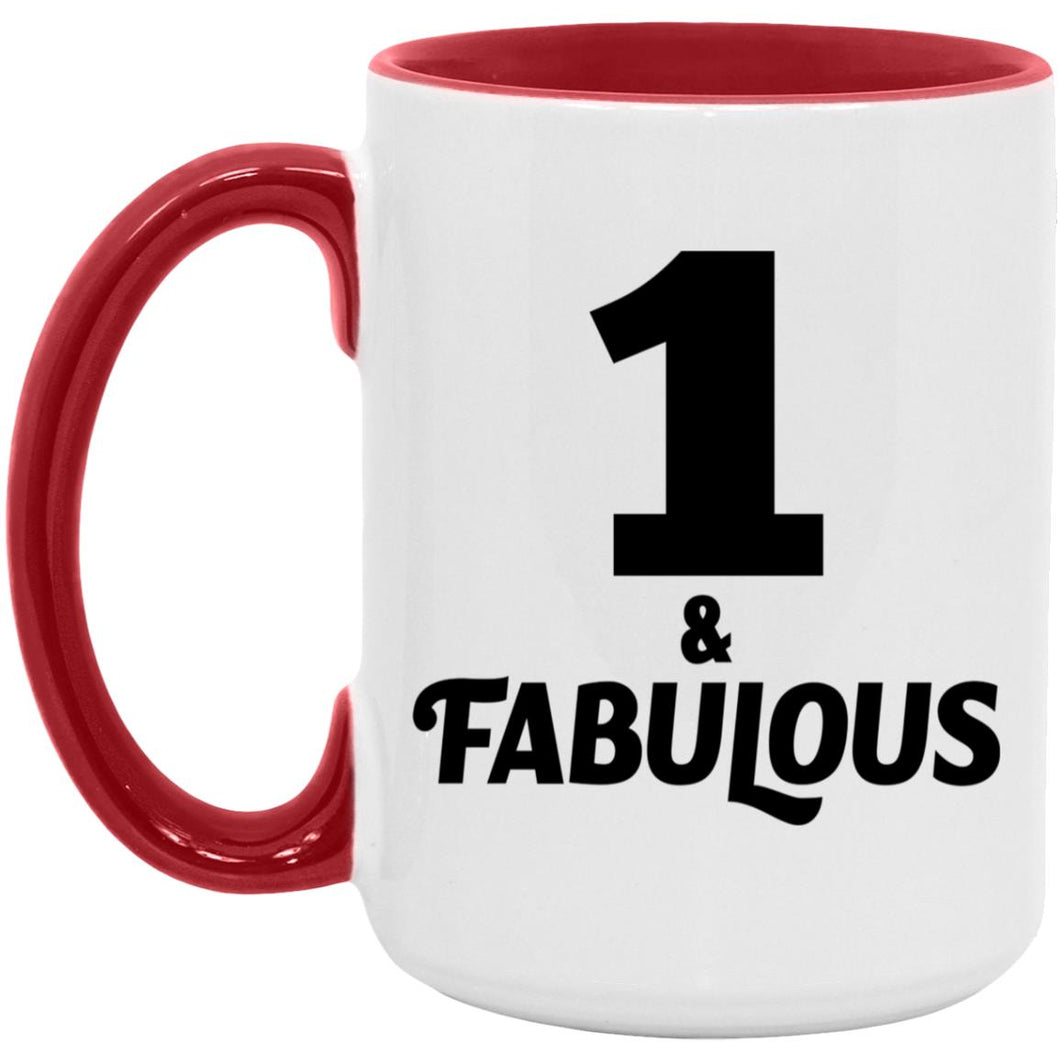 1st Birthday 1 & Fabulous - 15oz Accent Mug Red
