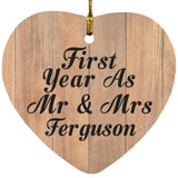 First Year As Mr & Mrs Ferguson - Heart Ornament C