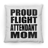 Proud Flight Attendant Mom - Throw Pillow