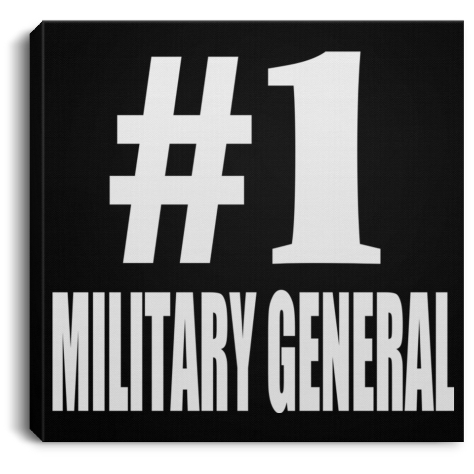 Number One #1 Military General - Canvas Square