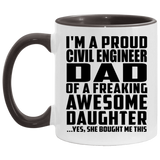Proud Civil Engineer Dad Of Awesome Daughter - 11oz Accent Mug Black
