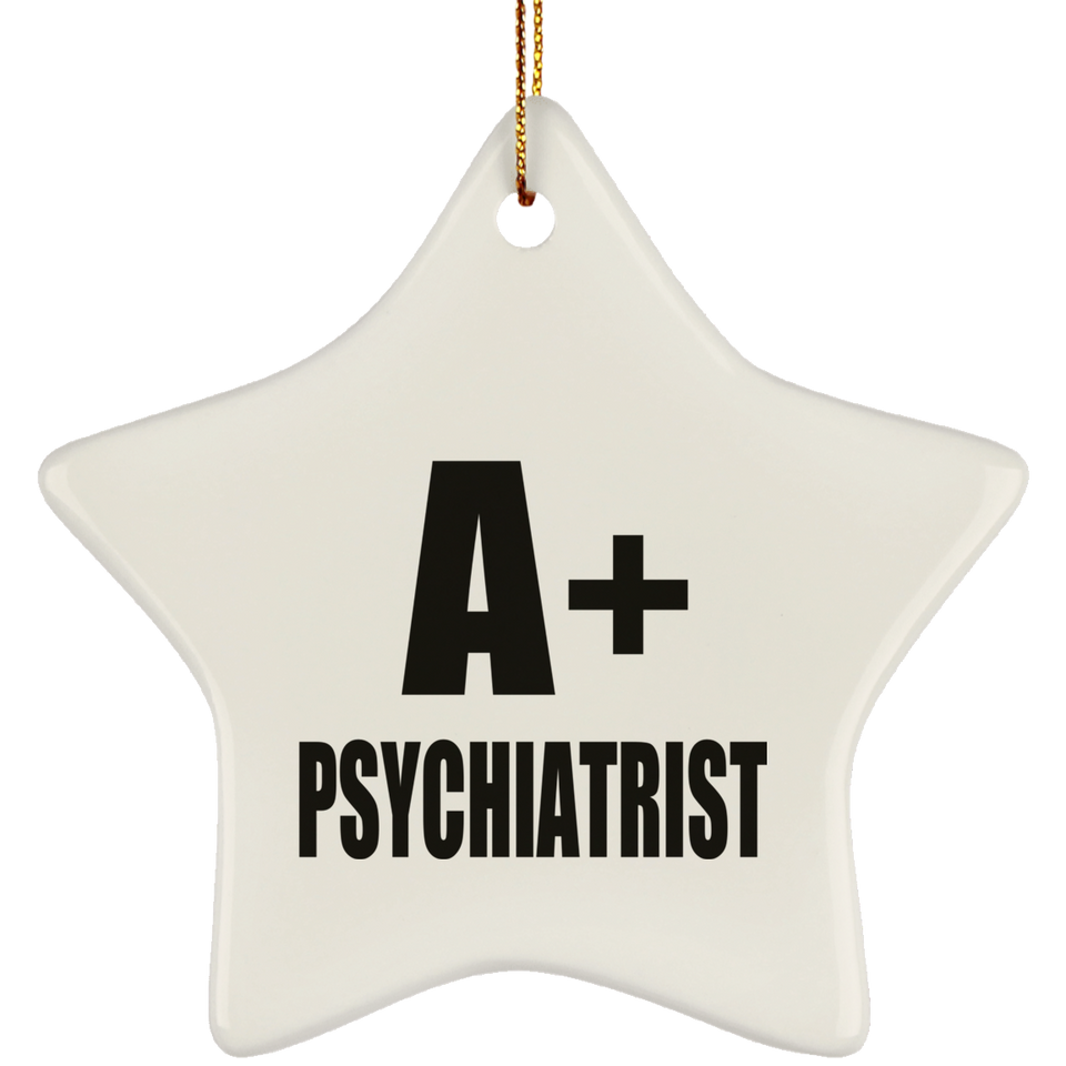 A+ Psychiatrist - Star Ornament