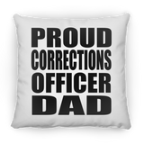 Proud Corrections Officer Dad - Throw Pillow