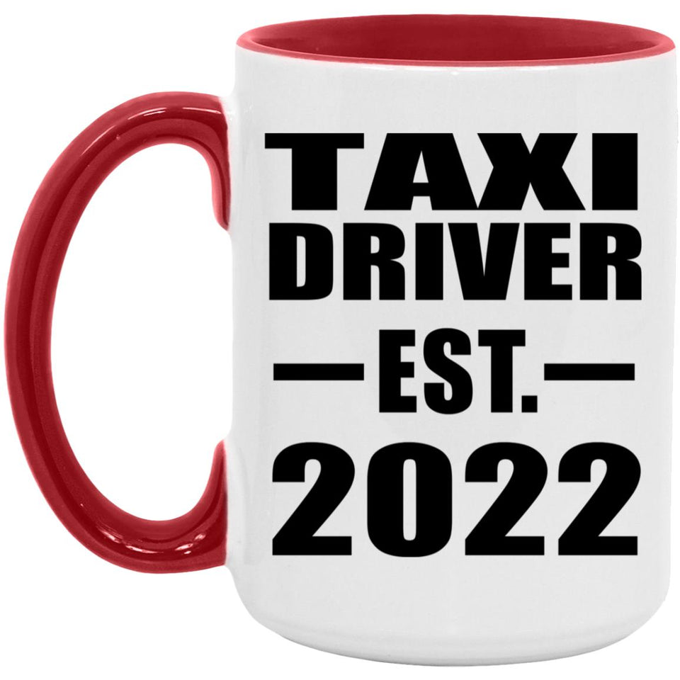 Taxi Driver Established EST. 2022 - 15oz Accent Mug Red