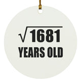 41st Birthday Square Root of 1681 Years Old - Circle Ornament