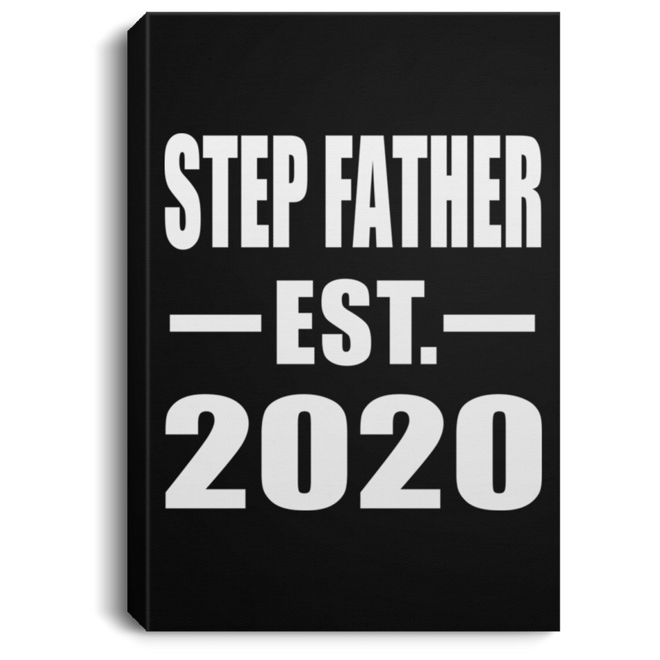 Step Father Established EST. 2020 - Canvas Portrait