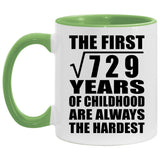 27th Birthday Square Root of 729 Years of Childhood - 11oz Accent Mug Green