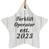 Forklift Operator Established Est. 2023 - Star Ornament F