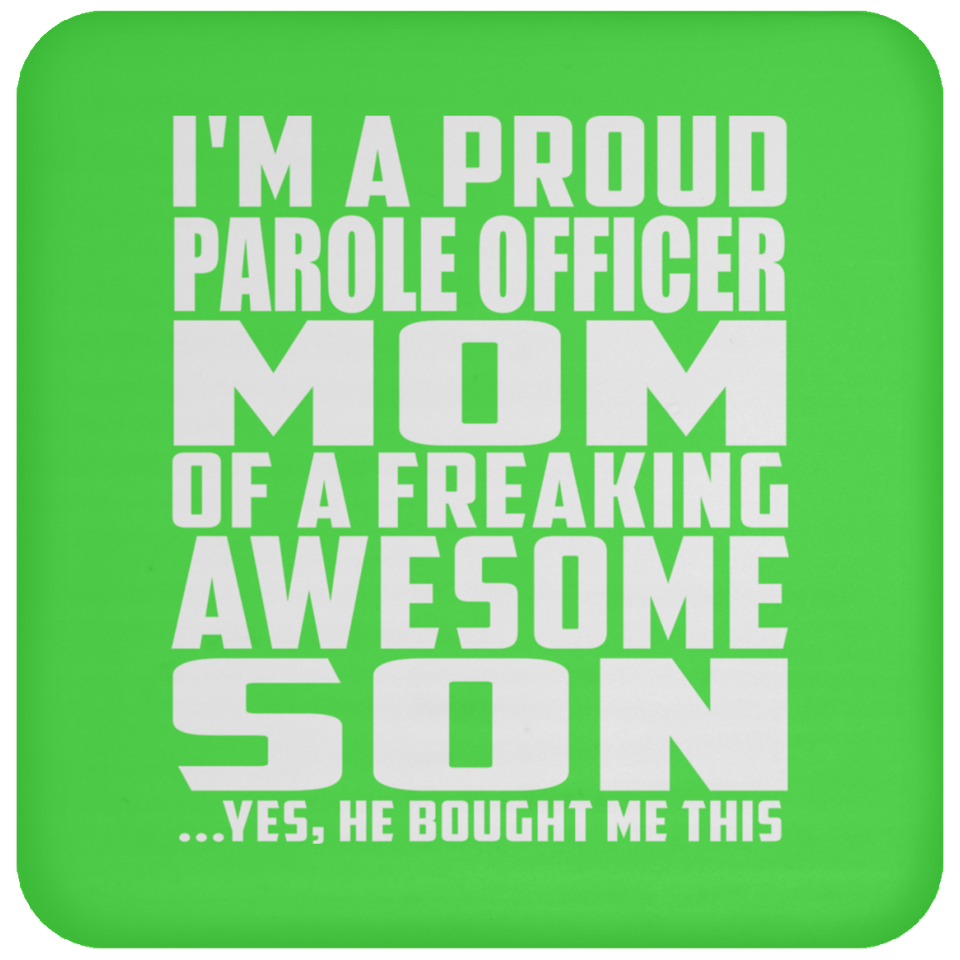 Proud Parole Officer Mom Of Awesome Son - Drink Coaster