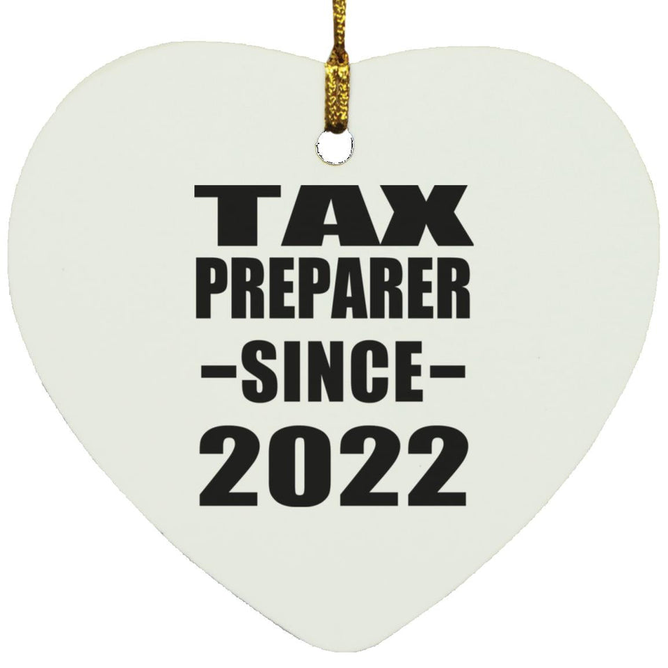 Tax Preparer Since 2022 - Heart Ornament