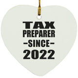 Tax Preparer Since 2022 - Heart Ornament
