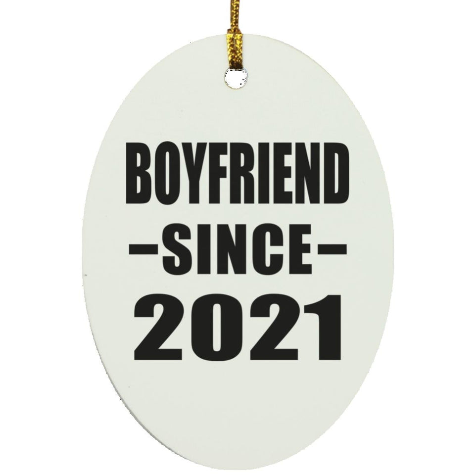 Boyfriend Since 2021 - Oval Ornament