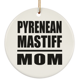 Pyrenean Mastiff Mom - Circle Ornament