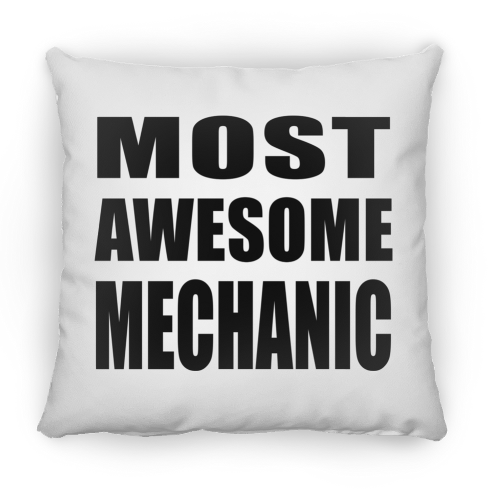 Most Awesome Mechanic - Throw Pillow