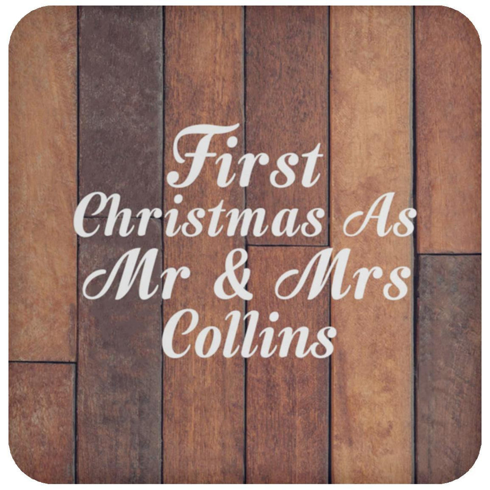 First Christmas As Mr & Mrs Collins - Drink Coaster E