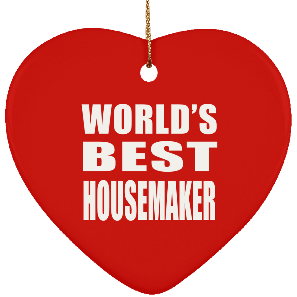 World's Best Housemaker - Heart Ornament