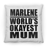 Marlene World's Okayest Mum - Throw Pillow