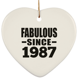 37th Birthday Fabulous Since 1987 - Heart Ornament