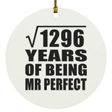 36th Anniversary Square Root of 1296 Years of Mr Perfect - Circle Ornament