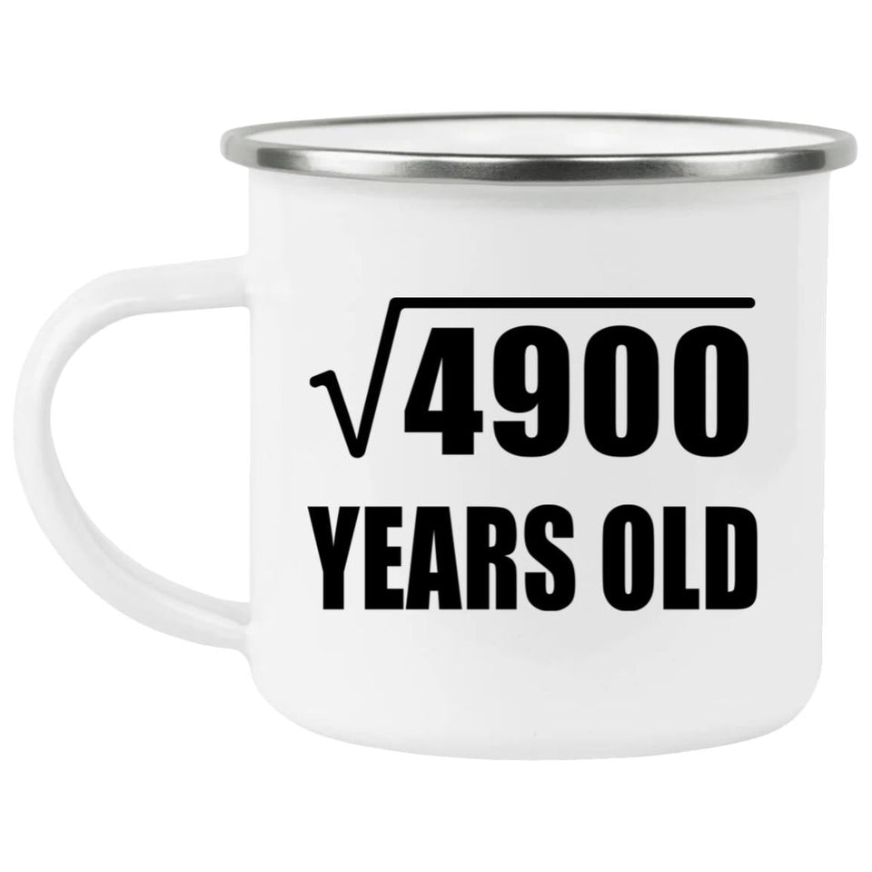 70th Birthday Square Root of 4900 Years Old - 12oz Camping Mug
