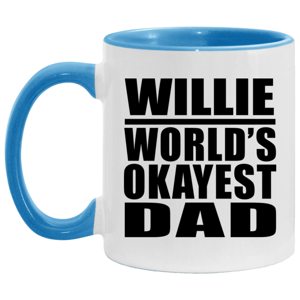 Willie World's Okayest Dad - 11oz Accent Mug Blue