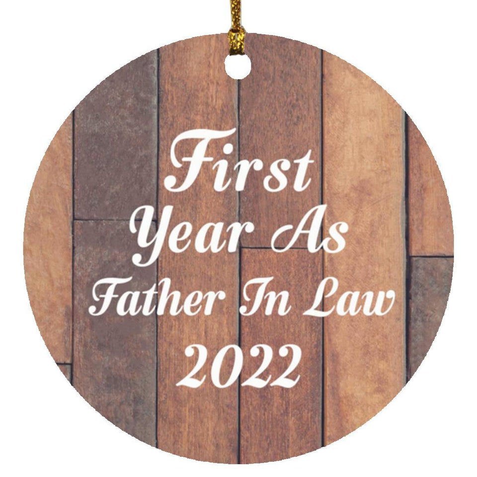 First Year As Father In Law 2022 - Circle Ornament E