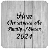 First Christmas As Family Of Eleven 2024 - Drink Coaster F