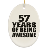 57th Birthday 57 Years Of Being Awesome - Oval Ornament