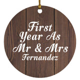 First Year As Mr & Mrs Fernandez - Circle Ornament D