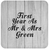 First Year As Mr & Mrs Green - Drink Coaster F