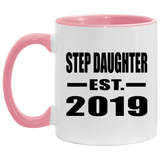 Step Daughter Established EST. 2019 - 11oz Accent Mug Pink