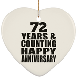Happy 72nd Anniversary 72 Years & Counting - Heart Ornament