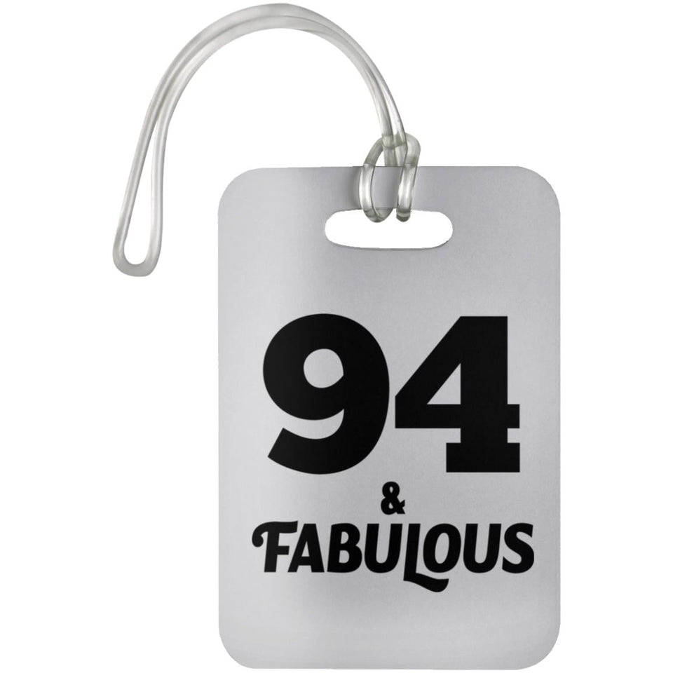 94th Birthday 94 & Fabulous - Luggage Bag Tag