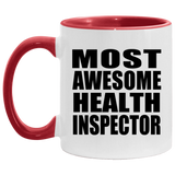 Most Awesome Health Inspector - 11oz Accent Mug Red