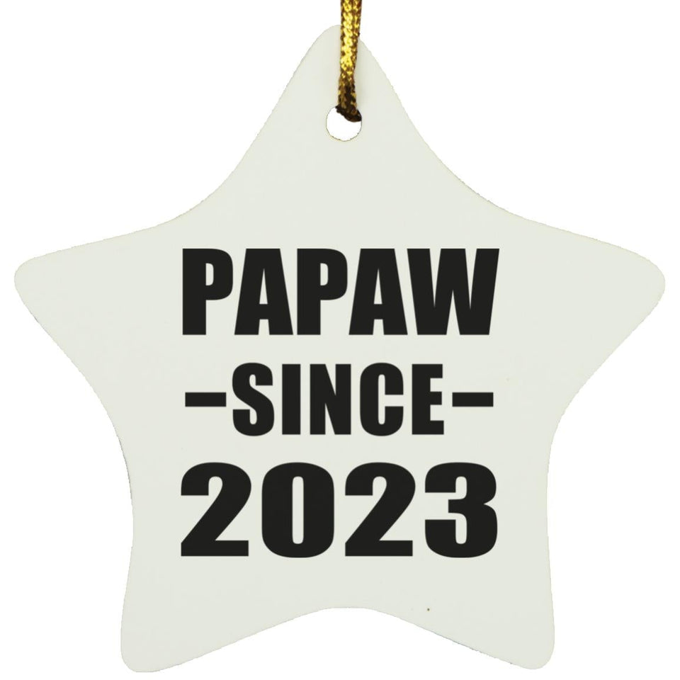 Papaw Since 2023 - Star Ornament