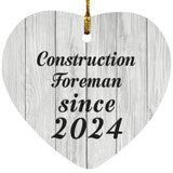 Construction Foreman Since 2024 - Heart Ornament F