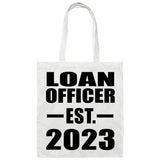 Loan Officer Established EST. 2023 - Tote Bag White