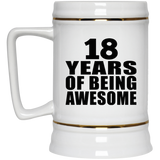 18th Birthday 18 Years Of Being Awesome - Beer Stein